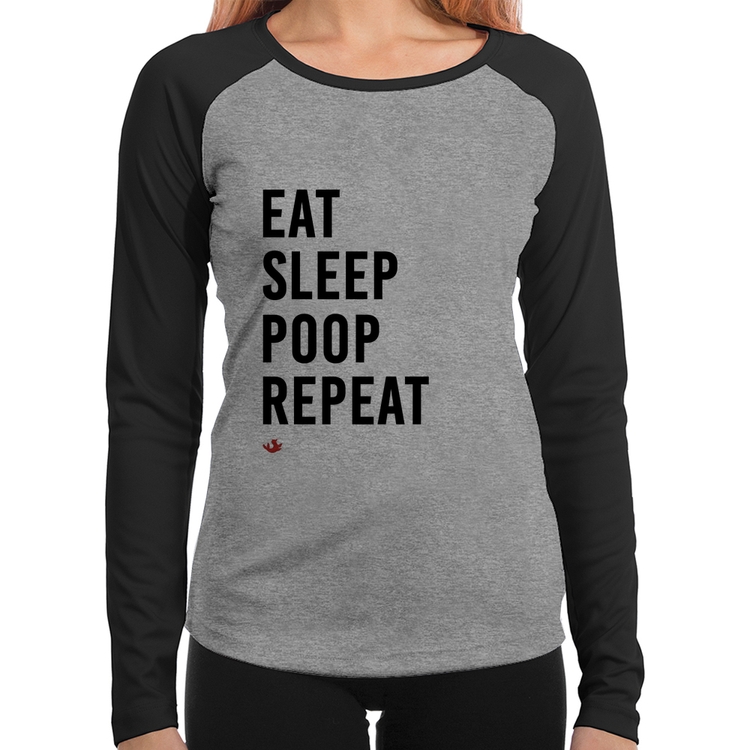 Baby Look Raglan Eat, Sleep, Poop, Repeat Manga Longa - Cinza/Preto