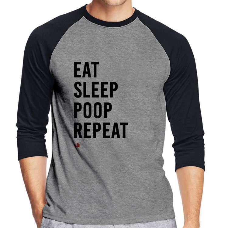 Camiseta Raglan Eat, Sleep, Poop, Repeat Manga 3/4 - Cinza/Preto