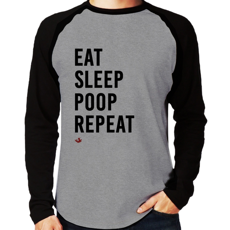 Camiseta Raglan Eat, Sleep, Poop, Repeat Manga Longa - Cinza/Preto