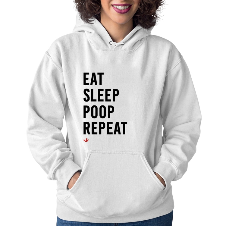 Moletom Feminino Eat, Sleep, Poop, Repeat - Branco