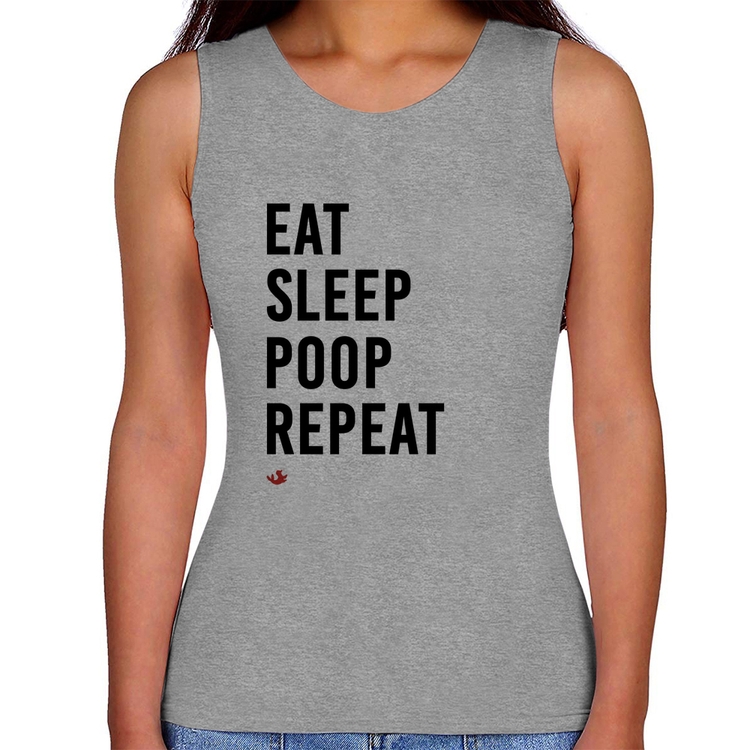 Regata Feminina Eat, Sleep, Poop, Repeat - Cinza