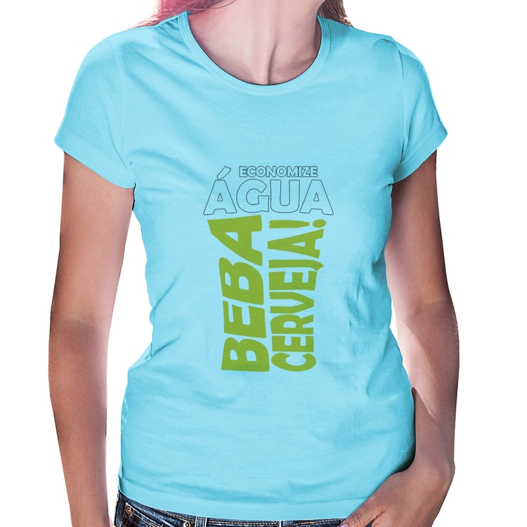 Baby Look Economize água, beba cerveja - Azul Bebê