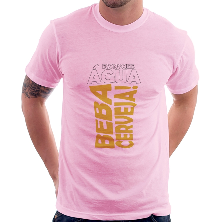 Camiseta Economize água, beba cerveja - Rosa Bebê