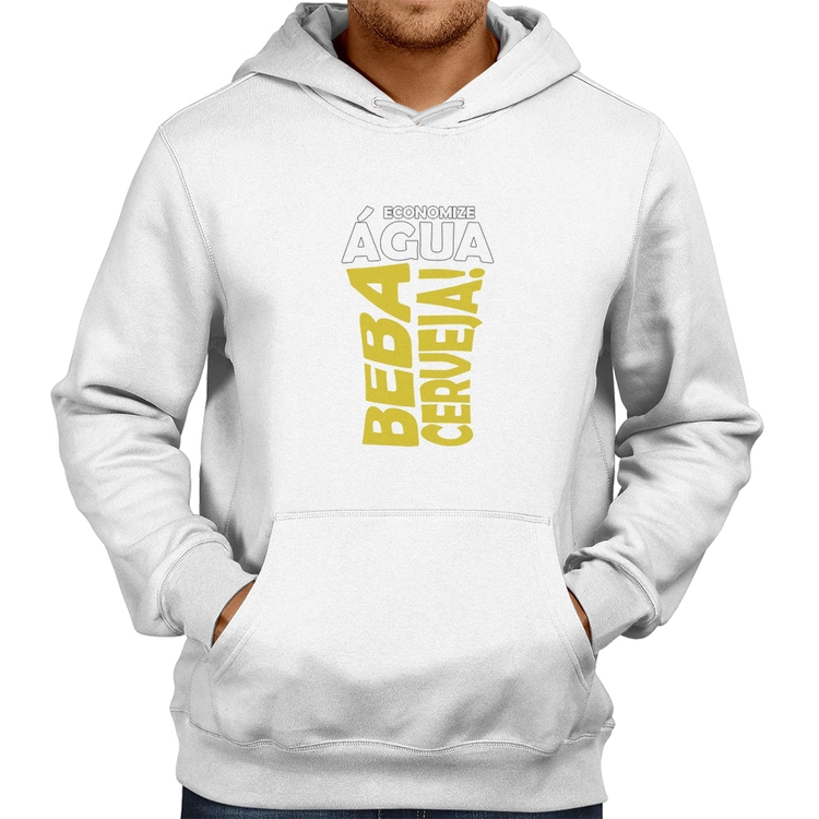 Moletom Economize água, beba cerveja - Branco