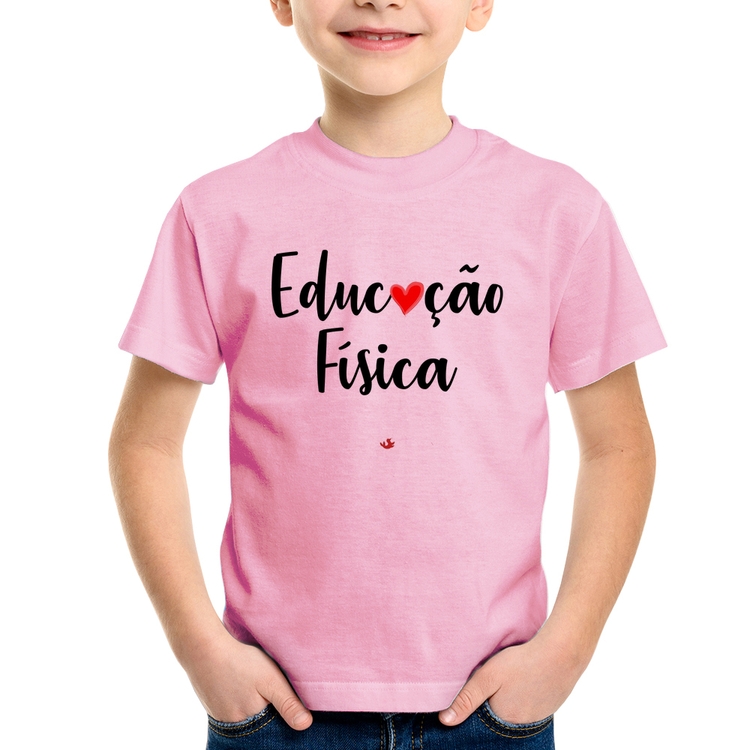 Camiseta Infantil Educação Física por amor - Rosa Bebê