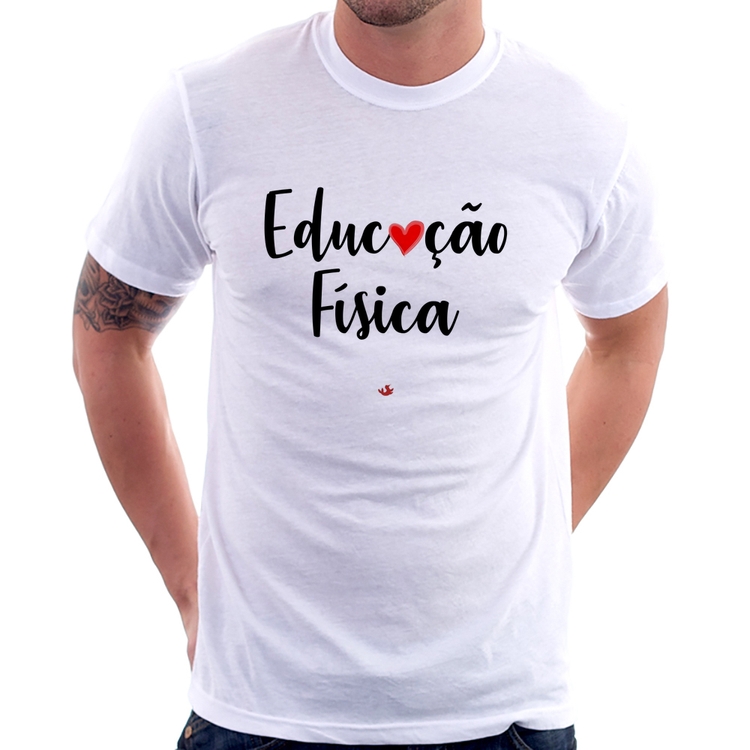 Camiseta Educação Física por amor
