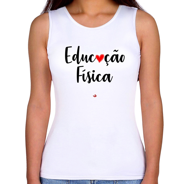 Regata Feminina Educação Física por amor