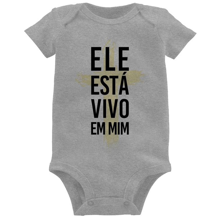 Body Bebê Ele está vivo em mim - Cinza