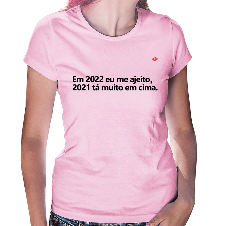 Baby Look Em 2022 eu me ajeito - Rosa Bebê