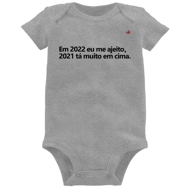 Body Bebê Em 2022 eu me ajeito - Cinza