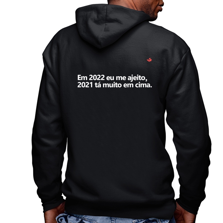 Blusa Moletom Em 2022 eu me ajeito Masculina com Capuz e Zíper
