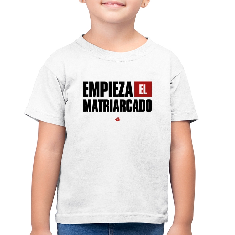 Camiseta Algodão Infantil ¡Empieza el matriarcado! - Branca