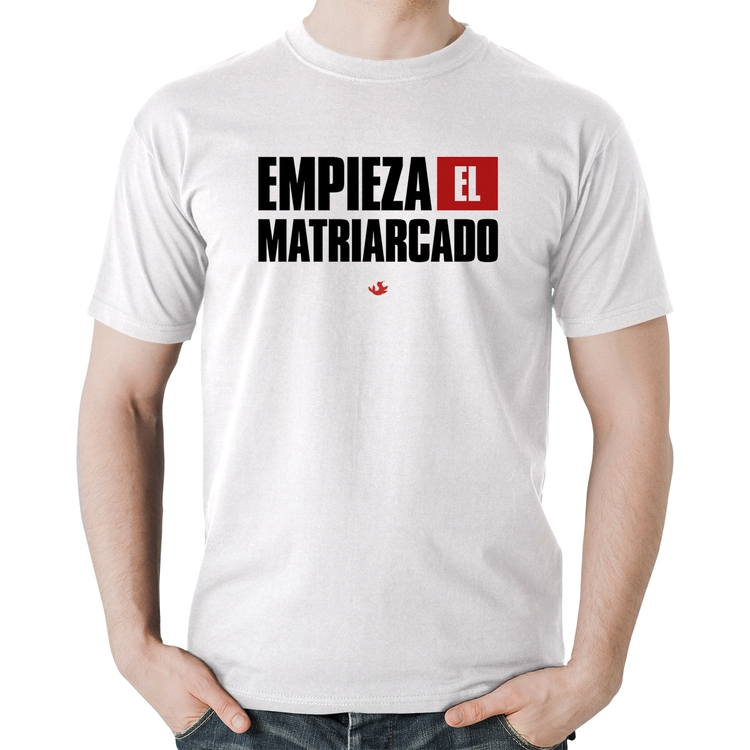 Camiseta Algodão ¡Empieza el matriarcado! - Branca