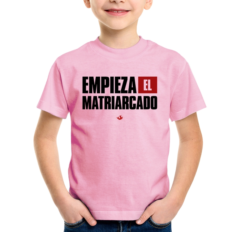 Camiseta Infantil ¡Empieza el matriarcado! - Rosa Bebê