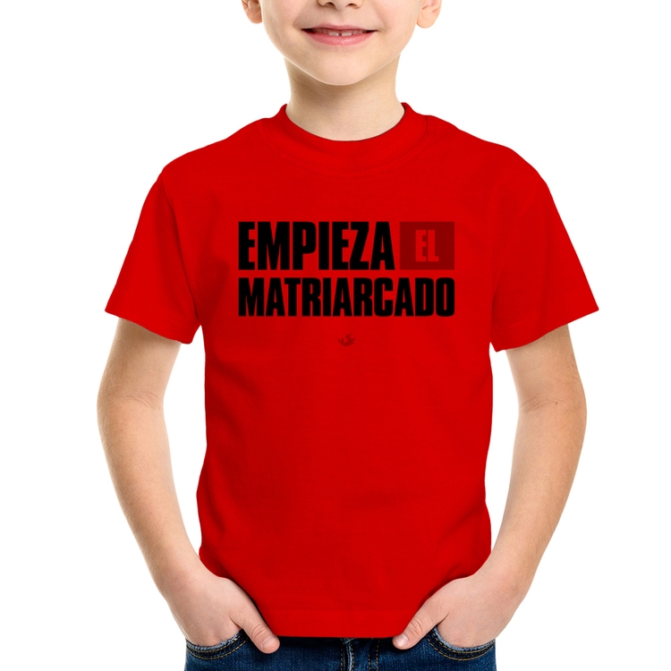 Camiseta Infantil ¡Empieza el matriarcado! - Vermelha