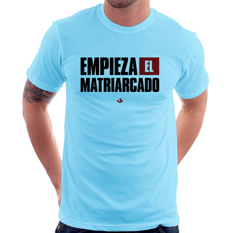 Camiseta ¡Empieza el matriarcado! - Azul Bebê