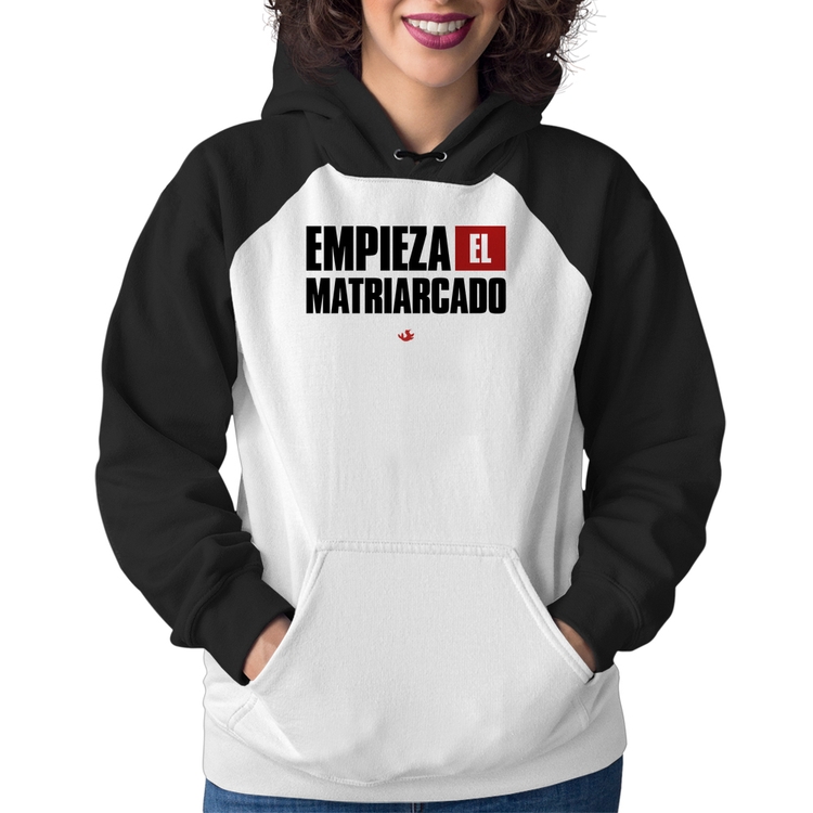 Moletom Feminino ¡Empieza el matriarcado!