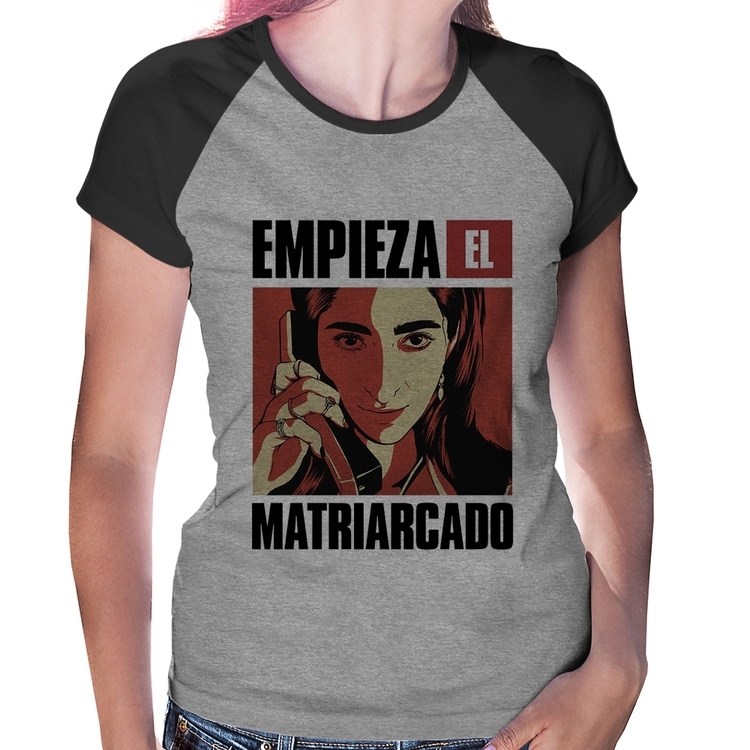 Baby Look Raglan Empieza el matriarcado - Cinza/Preto