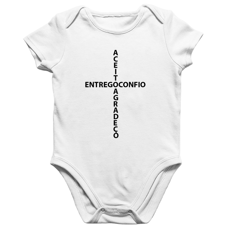 Body Bebê Algodão Entrego, Confio, Aceito, Agradeço - Branco