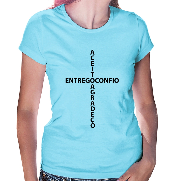 Baby Look Entrego, Confio, Aceito, Agradeço - Azul Bebê