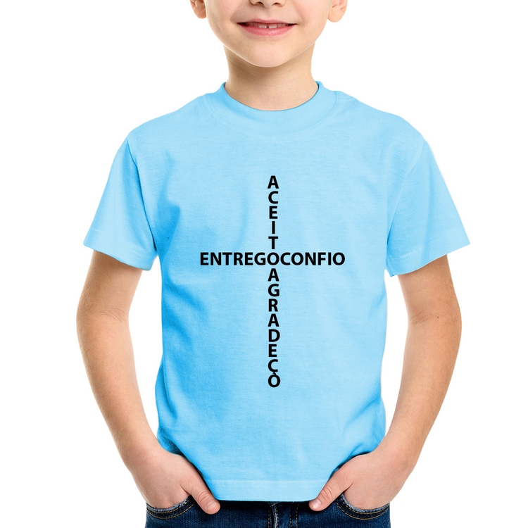 Camiseta Infantil Entrego, Confio, Aceito, Agradeço - Azul Bebê