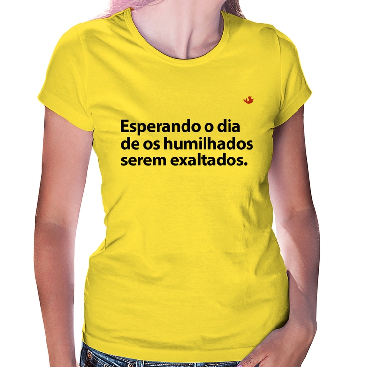 Baby Look Esperando o dia de os humilhados serem exaltados - Amarela