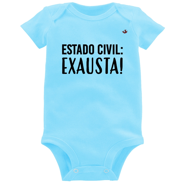 Body Bebê Estado civil: Exausta! - Azul Bebê