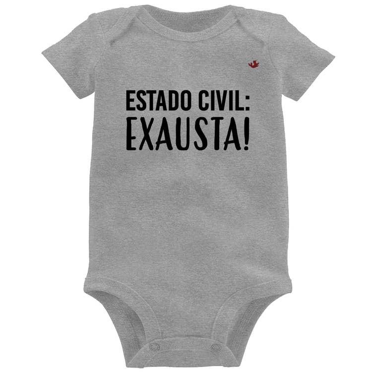 Body Bebê Estado civil: Exausta! - Cinza