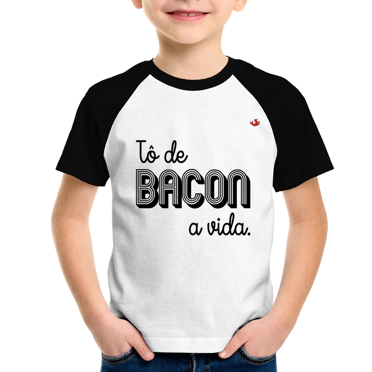 Camiseta Raglan Infantil Estou de bacon a vida