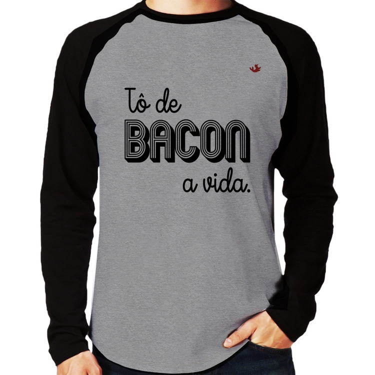 Camiseta Raglan Estou de bacon a vida Manga Longa - Cinza/Preto