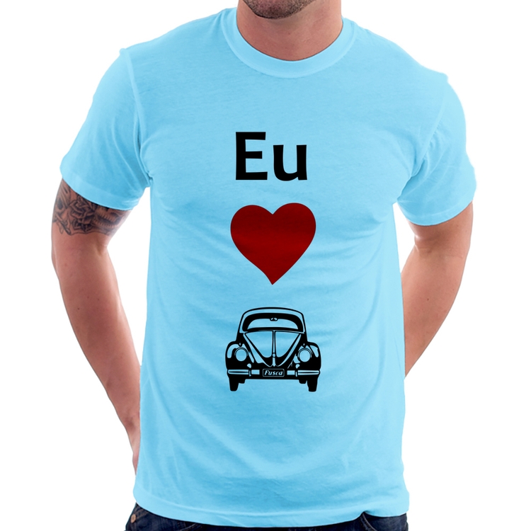Camiseta Eu amo fusca - Azul Bebê