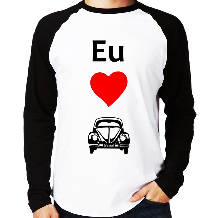 Camiseta Raglan Eu amo fusca Manga Longa