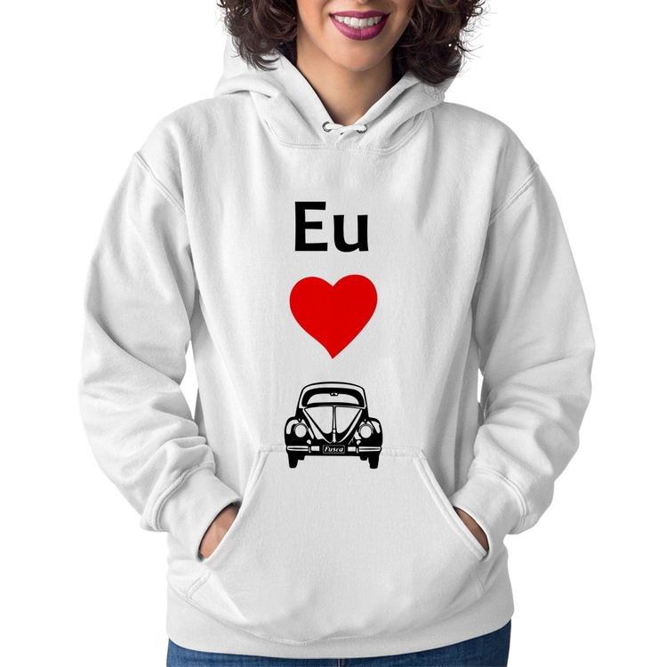 Moletom Feminino Eu amo fusca - Branco
