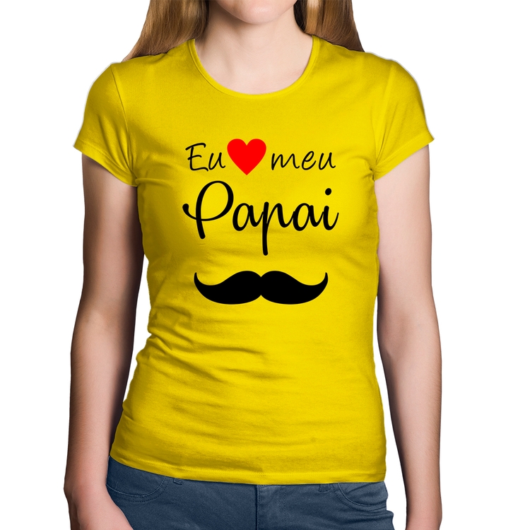 Baby Look Algodão Eu amo meu papai - Amarela