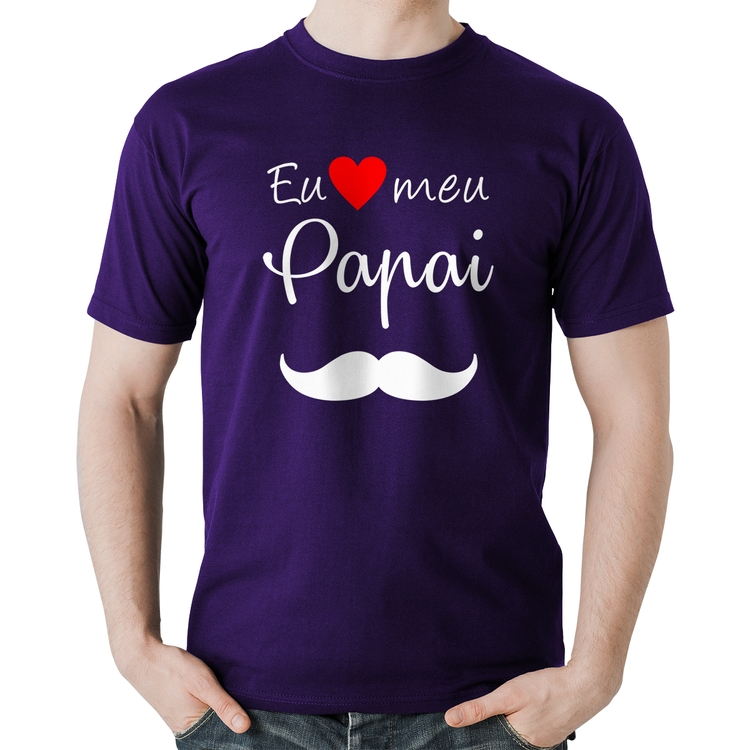 Camiseta Algodão Eu amo meu papai - Roxa