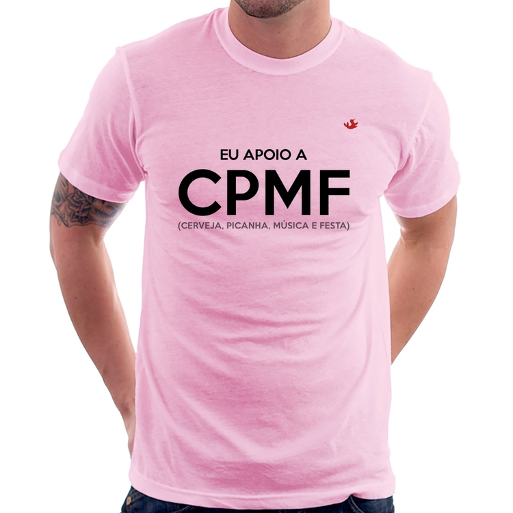 Camiseta Eu apoio a CPMF - Rosa Bebê