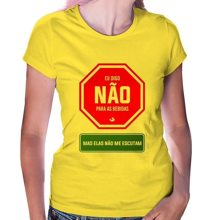 Baby Look Eu digo não para as bebidas - Amarela