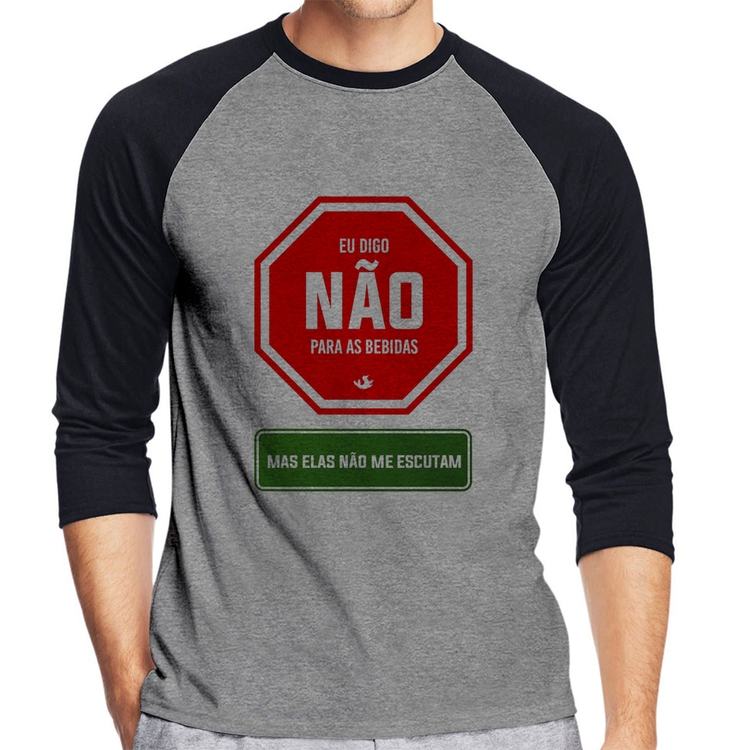 Camiseta Raglan Eu digo não para as bebidas Manga 3/4 - Cinza/Preto