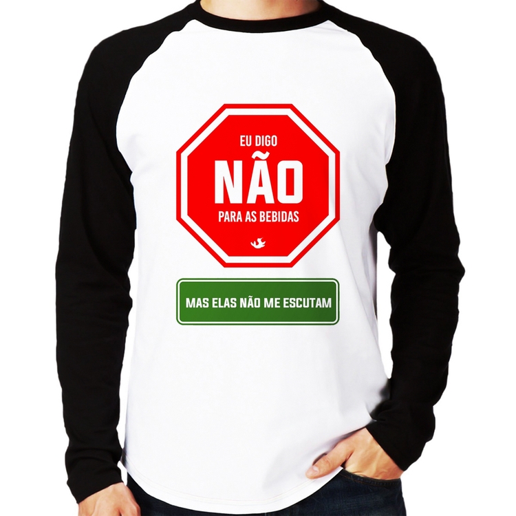 Camiseta Raglan Eu digo não para as bebidas Manga Longa