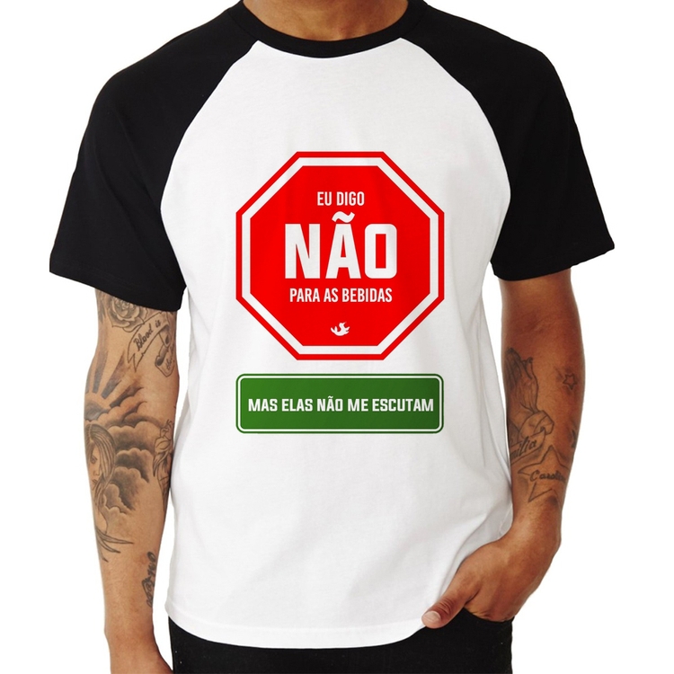 Camiseta Raglan Eu digo não para as bebidas