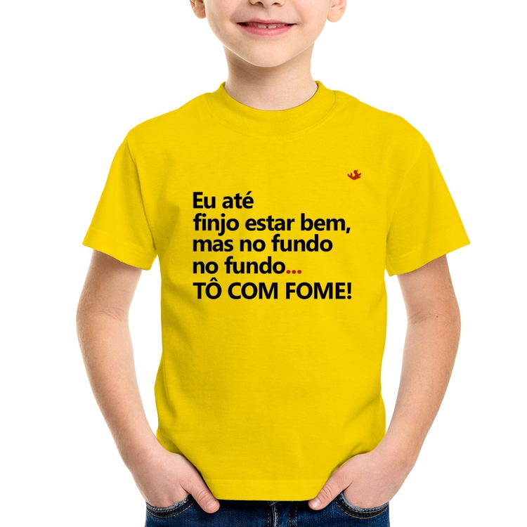 Camiseta Infantil Eu finjo estar bem, mas no fundo tô com fome - Amarela