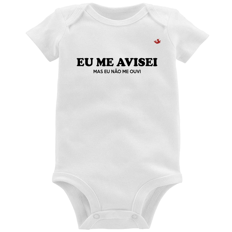 Body Bebê Eu me avisei, mas eu não me ouvi