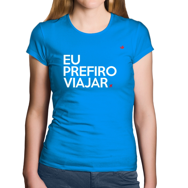 Baby Look Algodão Eu prefiro viajar - Azul