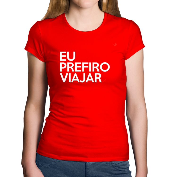 Baby Look Algodão Eu prefiro viajar - Vermelha