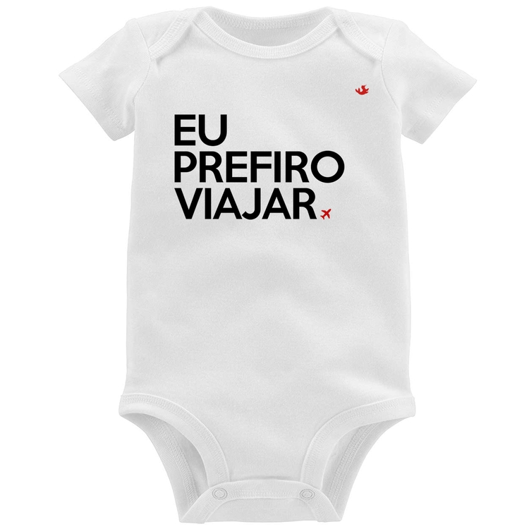Body Bebê Eu prefiro viajar