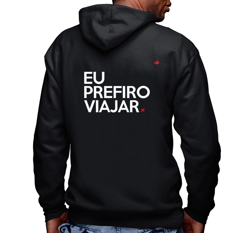 Blusa Moletom Eu prefiro viajar Masculina com Capuz e Zíper