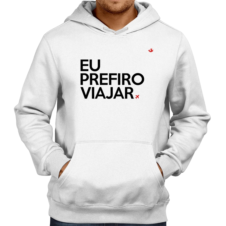 Moletom Eu prefiro viajar - Branco