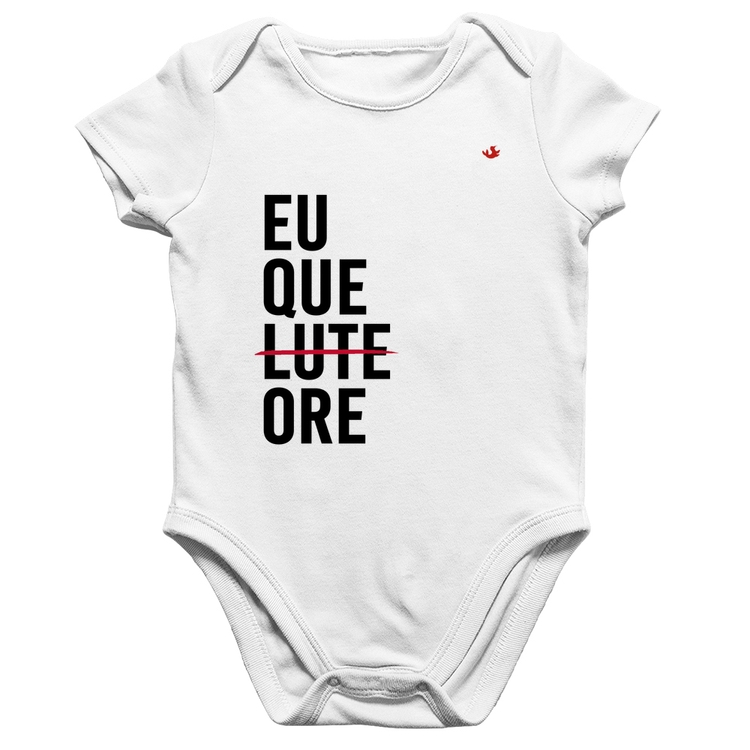Body Bebê Algodão Eu que ore - Branco