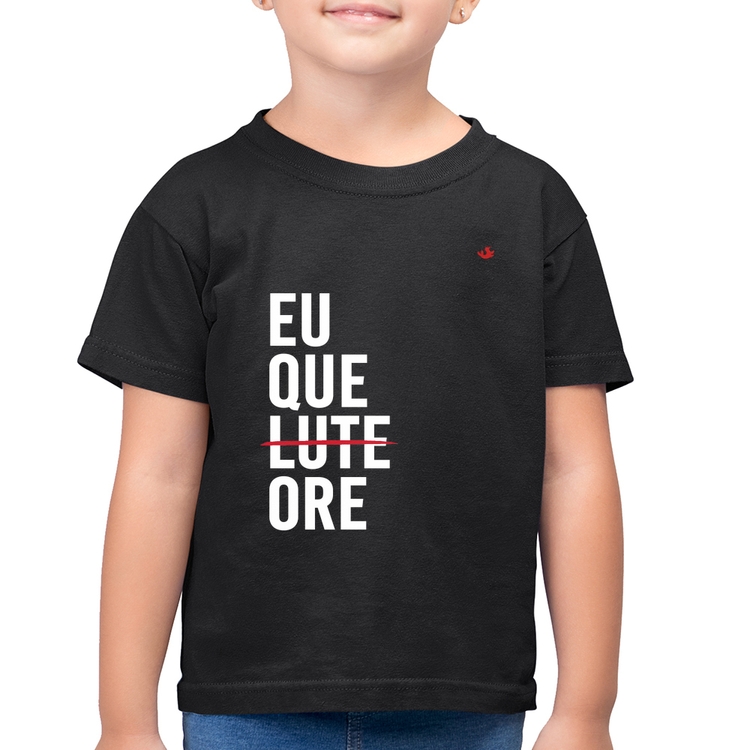 Camiseta Algodão Infantil Eu que ore