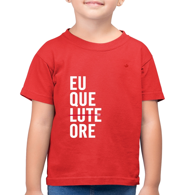 Camiseta Algodão Infantil Eu que ore - Vermelha